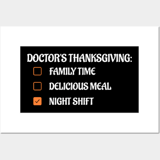 Doctor Thanksgiving Night Shift Posters and Art